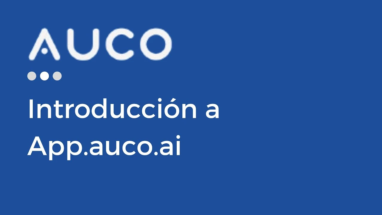 Introducción a App.auco.ai | Auco