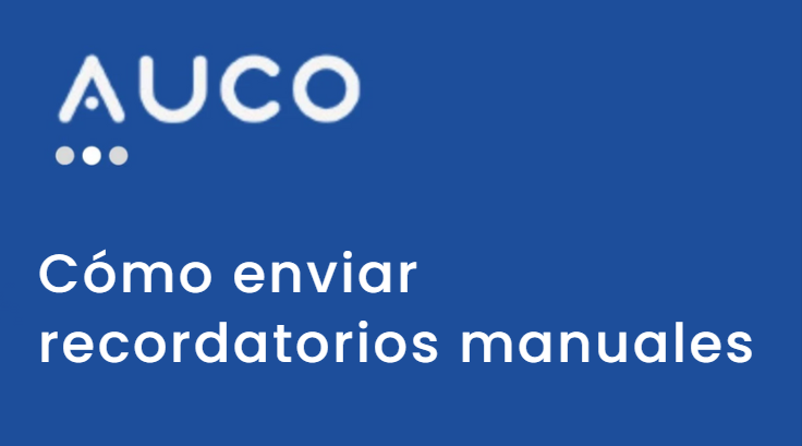Cómo enviar recordatorios manuales